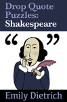Drop Quote Puzzles: Shakespeare
